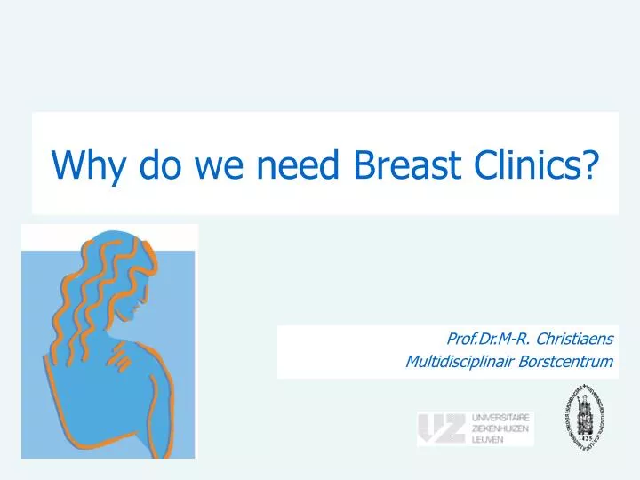 why do we need breast clinics