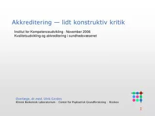 akkreditering lidt konstruktiv kritik
