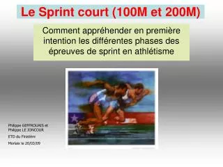 le sprint court 100m et 200m