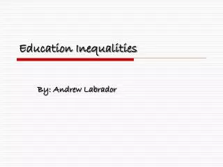Education Inequalities