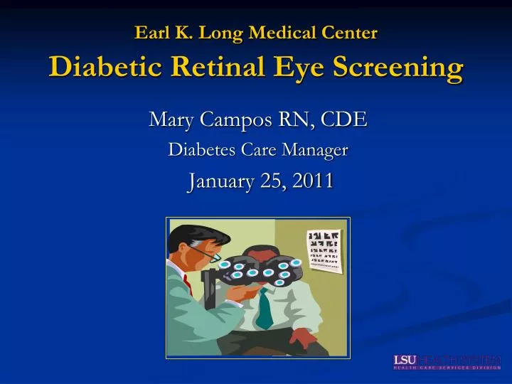 earl k long medical center diabetic retinal eye screening