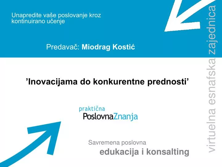 unapredite va e poslovanje kroz kontinuirano u enje predava miodrag kosti