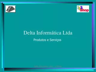 delta inform tica ltda produtos e servi os