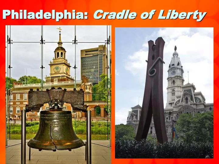 philadelphia cradle of liberty