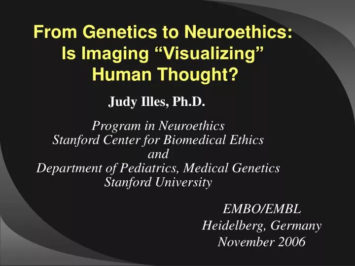 from genetics to neuroethics is imaging visualizing human thought