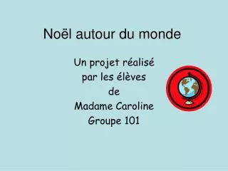 no l autour du monde