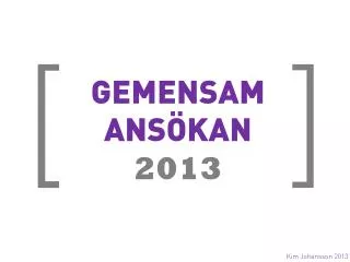 gemensam ans kan 2013
