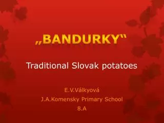 Traditional Slovak potatoes