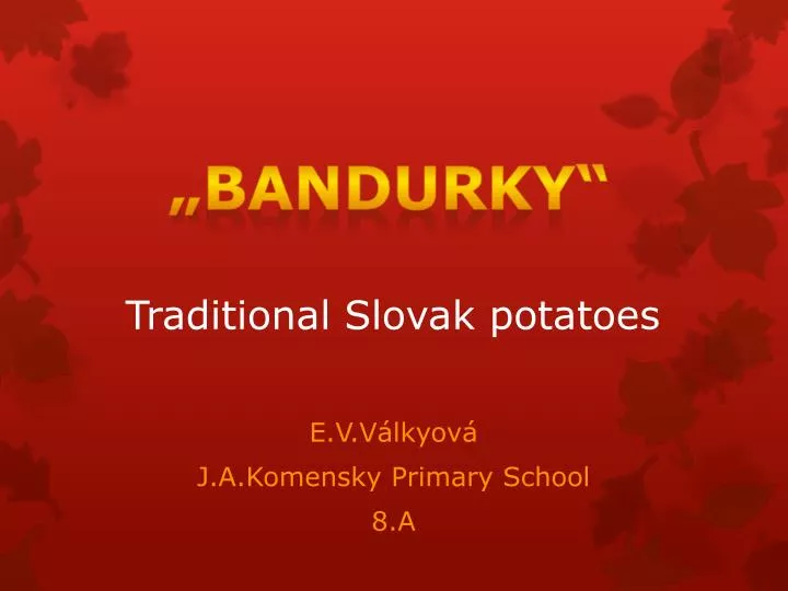 traditional slovak potatoes