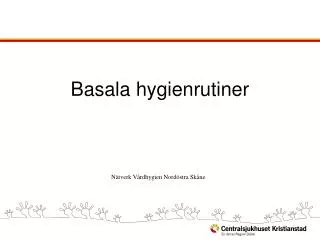 basala hygienrutiner