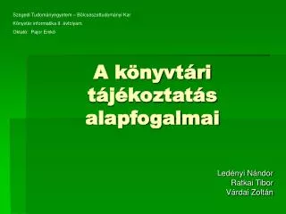 a k nyvt ri t j koztat s alapfogalmai