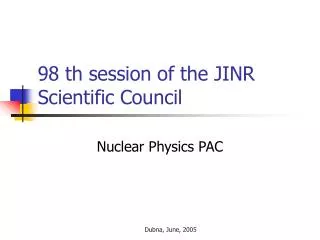 98 th session of the JINR Scientific Council
