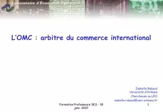 l omc arbitre du commerce international