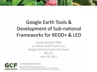 Google Earth Tools &amp; Development of Sub-national Frameworks for REDD+ &amp; LED