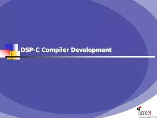 DSP-C Compiler Development