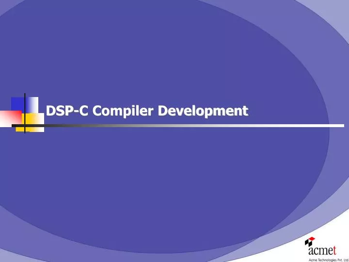 dsp c compiler development