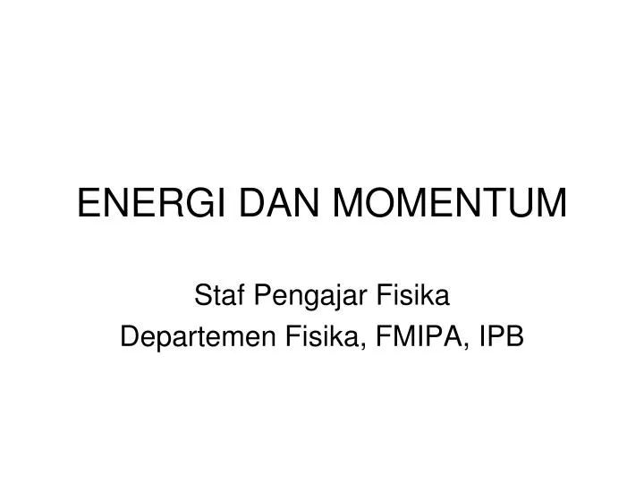 energi dan momentum