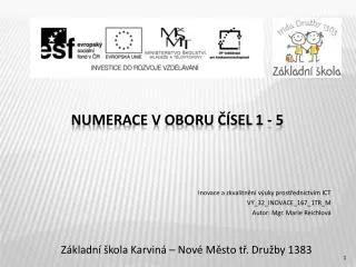 inovace a zkvalitn n v uky prost ednictv m ict vy 32 inovace 167 1tr m autor mgr marie reichlov