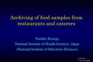 Archiving of food samples from restaurants and caterers