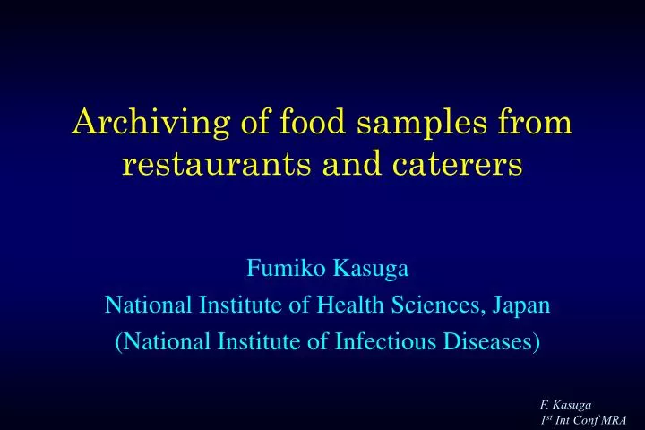 archiving of food samples from restaurants and caterers
