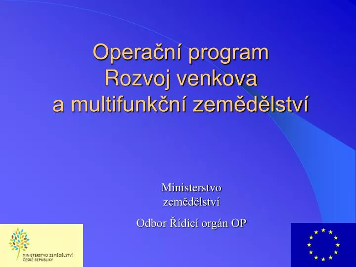 opera n program rozvoj venkova a multifunk n zem d lstv