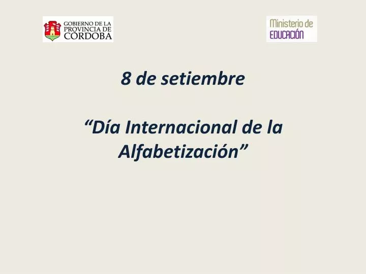 8 de setiembre d a internacional de la alfabetizaci n