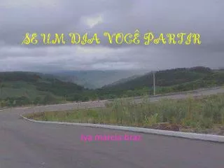 se um dia voc partir