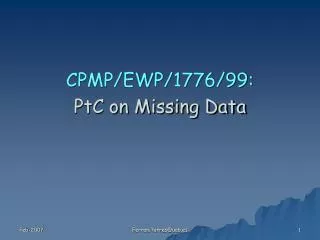 CPMP/EWP/1776/99: PtC on Missing Data