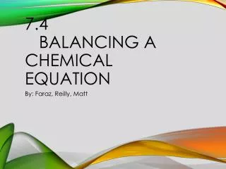 7.4 Balancing a C hemical Equation