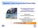Regional Carbon Sequestration Partnerships - slide 1