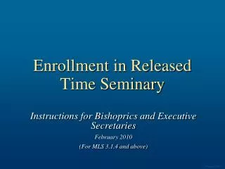 Enrollment in Released Time Seminary