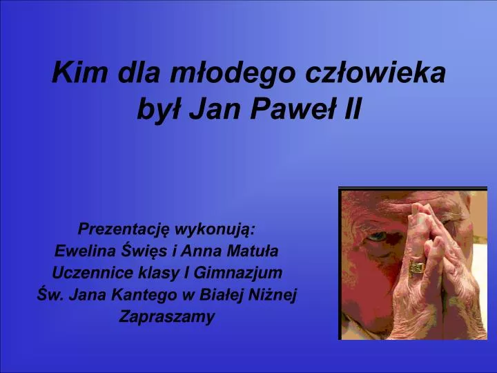 kim dla m odego cz owieka by jan pawe ii