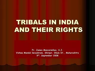 TRIBALS IN INDIA AND THEIR RIGHTS