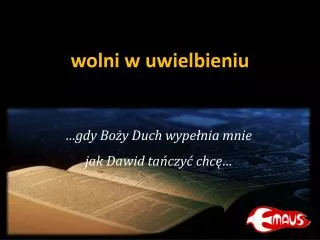 wolni w uwielbieniu