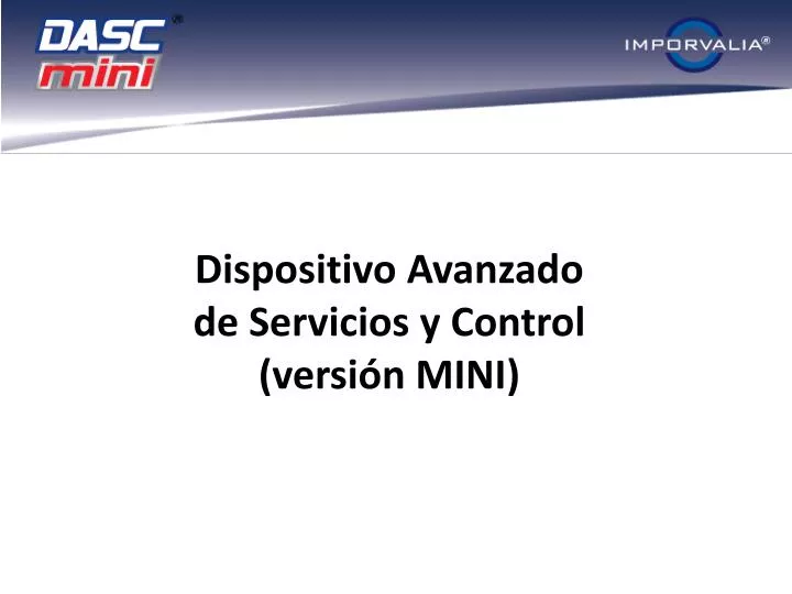 dispositivo avanzado de servicios y control versi n mini