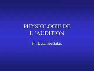 physiologie de l audition