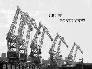 GRUES PORTUAIRES