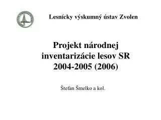 projekt n rodnej inventariz cie lesov sr 2004 2005 2006