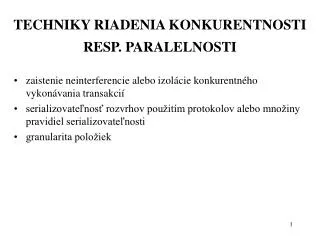 techniky riadenia konkurentnosti resp paralelnosti