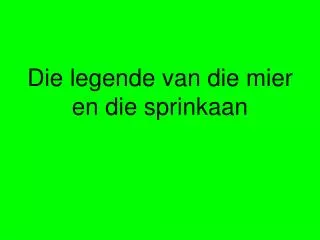 die legende van die mier en die sprinkaan