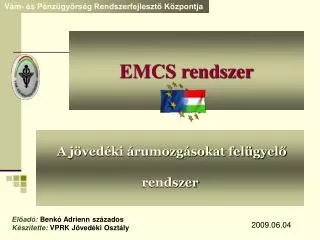 emcs rendszer
