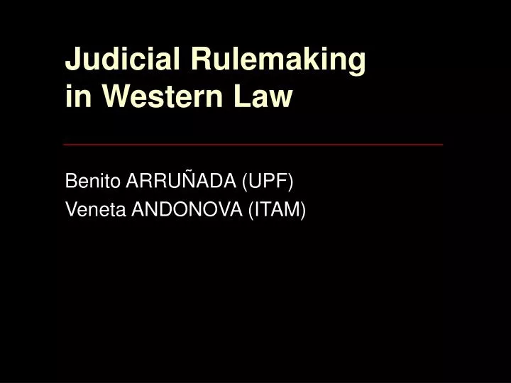 judicial rulemaking in western law