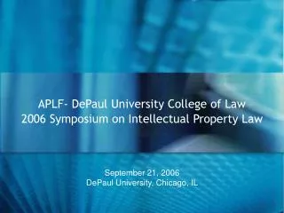 September 21, 2006 DePaul University, Chicago, IL