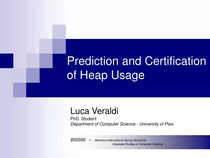 prediction and certification of heap usage