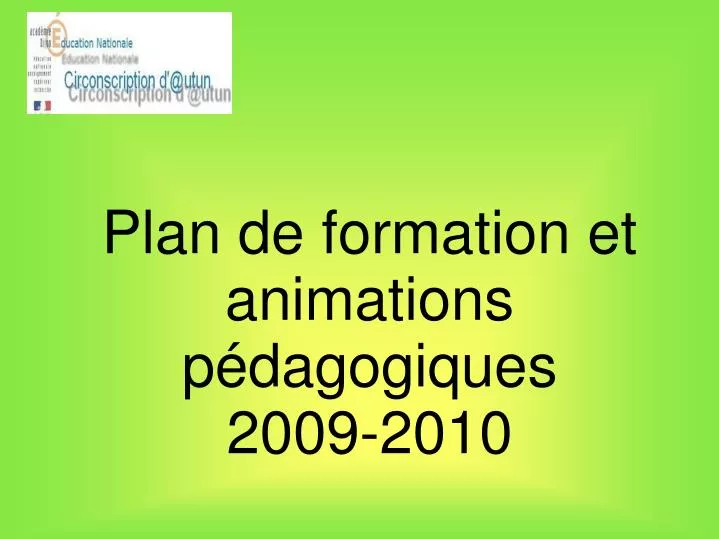 plan de formation et animations p dagogiques 2009 2010