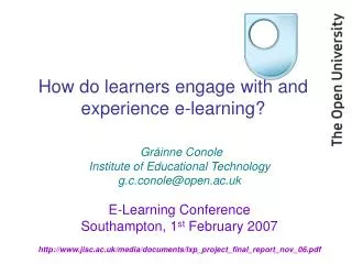 How do learners engage with and experience e-learning?