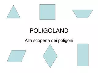 POLIGOLAND