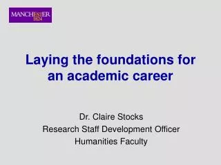 Laying the foundations for an academic career