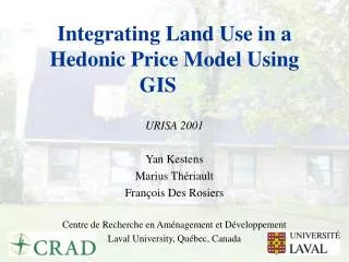 Integrating Land Use in a Hedonic Price Model Using GIS