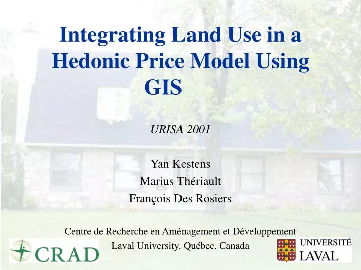 integrating land use in a hedonic price model using gis